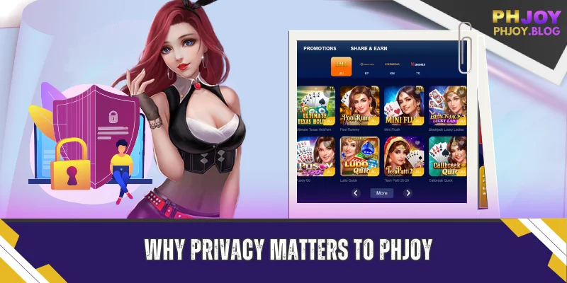 why privacy matters to phjoy